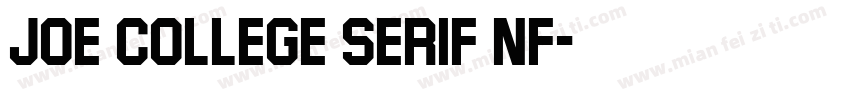Joe College Serif NF字体转换